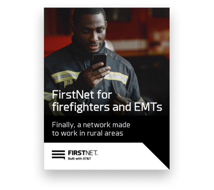 FirstNet for firefighters and EMTs